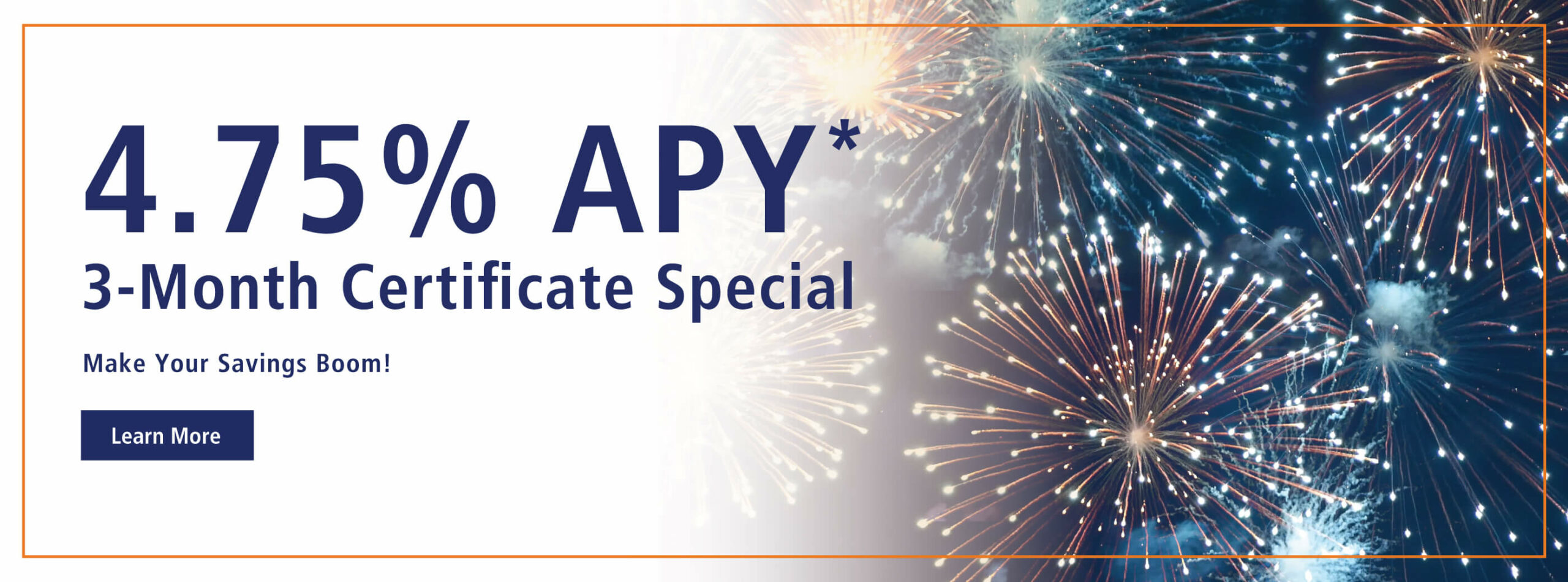 4.75% APY 3-Month Certificate Special